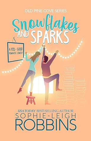 Snowflakes and Sparks (Old Pine Cove, #1)