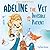 Adeline The Vet and the Inv...