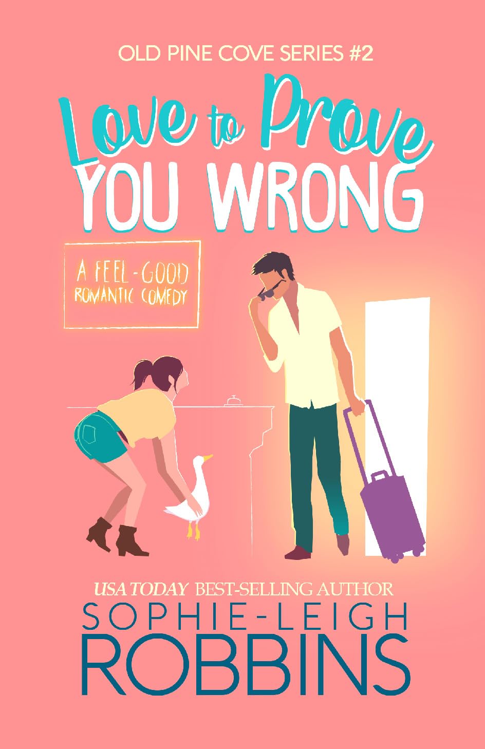 Love to Prove You Wrong (Old Pine Cove, #2)