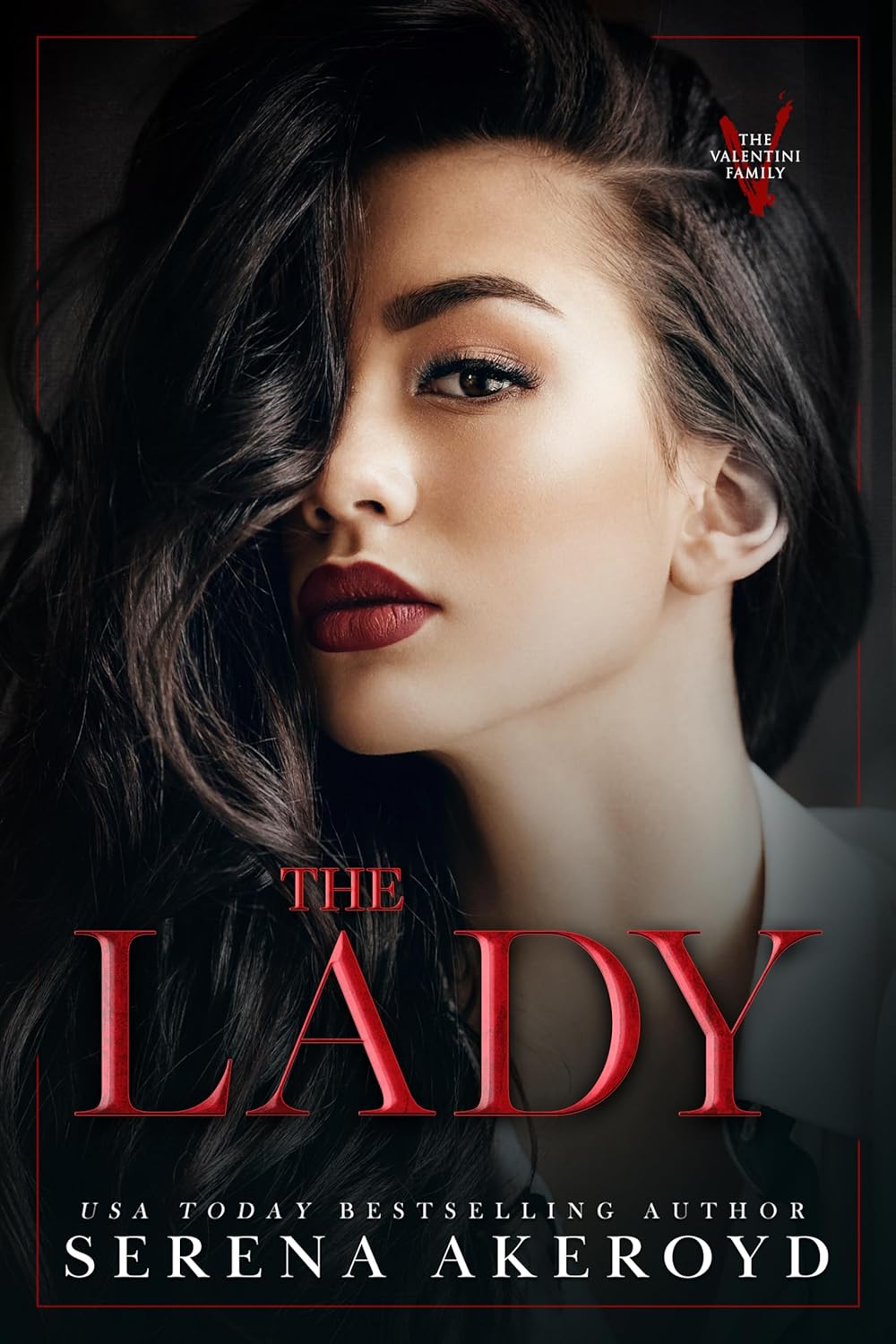 The Lady : The Oath Duet (The Valentini Family, #2)