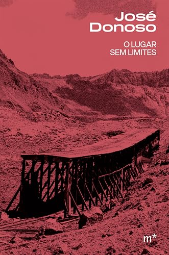 O lugar sem limites (Portuguese Edition)