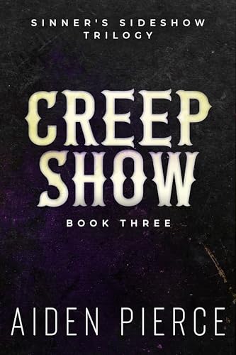 Creep Show: Book 3 (Kindle Edition)