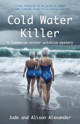 Cold Water Killer: A Tasmanian winter solstice mystery (Paperback)
