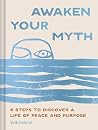 Awaken Your Myth:...