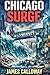 Chicago Surge: A Tidal Wave...