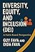Diversity, Equity, and Inclusion (DEI) : A Faith-Based Perspective