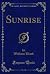Sunrise (Classic Reprint)