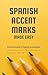Spanish Accent Marks Made E...