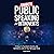 Unmute: Public Speaking for...