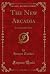 The New Arcadia: An Australian Story