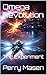 Omega Revolution: The Exper...