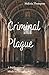 Criminal Plague