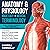Anatomy & Physiology Made E...