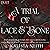 A Trial of Lace and Bone: I...