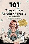 101 Things to Lov...