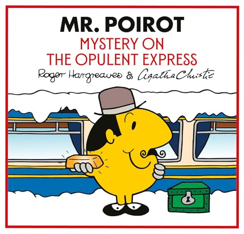Mr. Poirot: Mystery on the Opulent Express (Mr Men Little Miss Agatha Christie Mysteries)