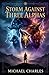 Storm Against Three Alphas