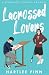 Lacrossed Lovers: A Woodlawn College Romance (Woodlawn College Sweet MM Romances Book 2)