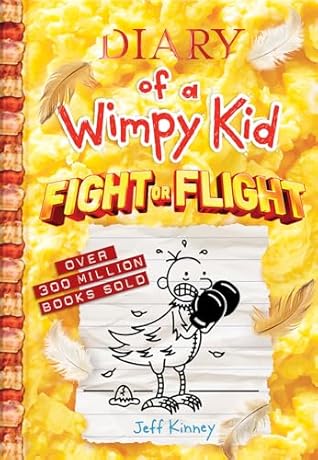Fight or Flight (Diary of a Wimpy Kid, #21)
