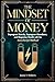 The Mindset of Money: Depro...