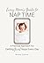 Every Mom's Guide to Nap Time by Nicole Collins