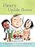 Henry Upside Down: Book 4