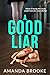 A Good Liar