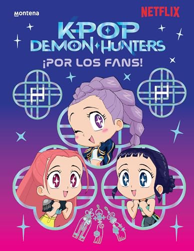 Las guerreras del K-Pop. Por los fans / For the Fans! (K-Pop Demon Hunters) (Spanish Edition)