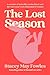 The Lost Season by Stacey May Fowles