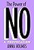 The Power of No: A Celebration