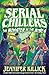 Serial Chillers: Monster in...