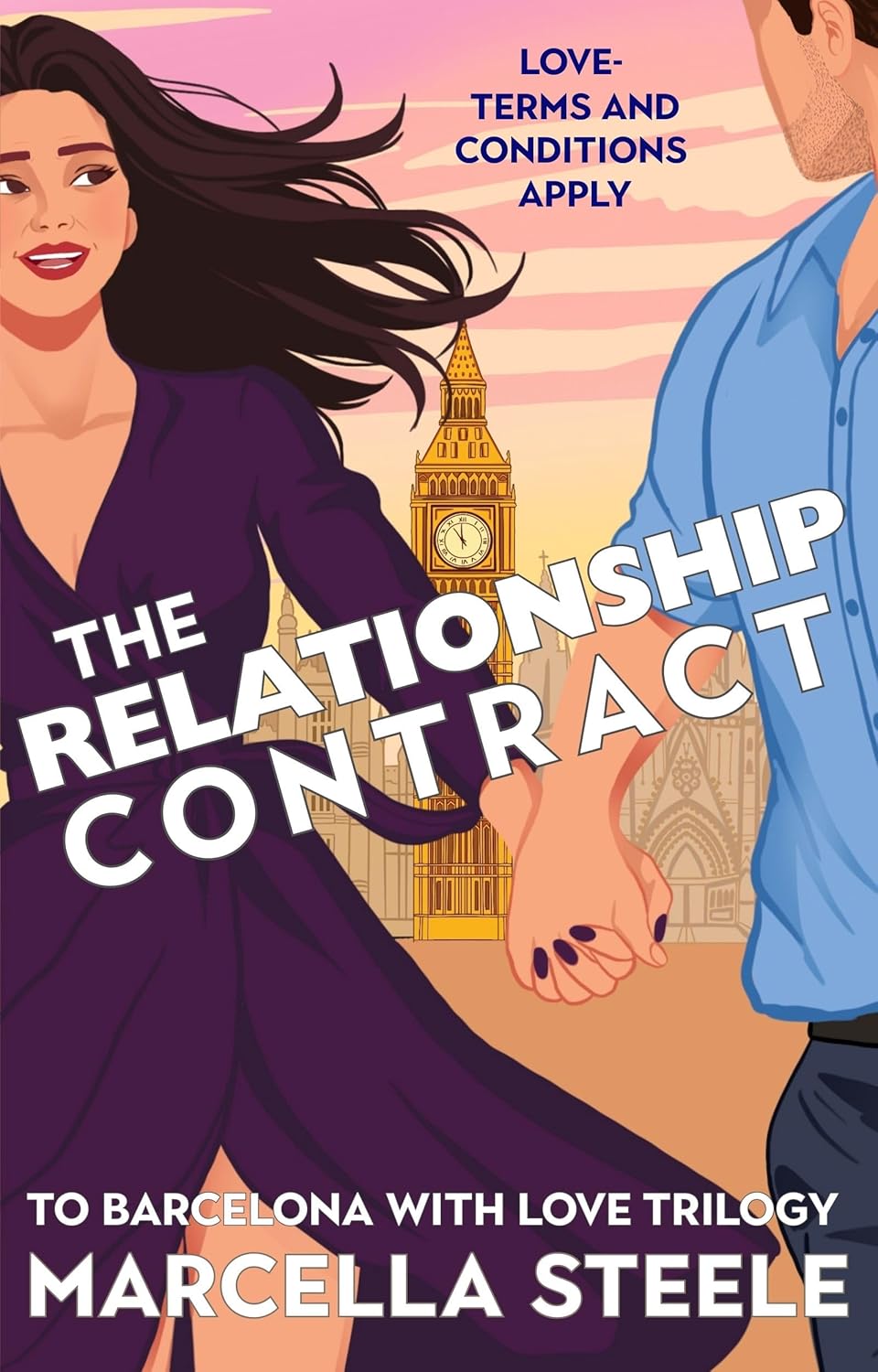 The Relationship Contract (To Barcelona with Love Trilogy, #2)