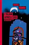 L'Islam après l'exil: Une histoire religieuse de l'immigration L'Islam après l'exil: Une histoire religieuse de l'immigration