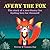 Avery the Fox: The Story of a Non-Binary Fox Finding Love for Themself