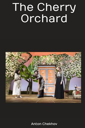 The Cherry Orchard