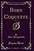 Born Coquette, Vol. 3 of 3