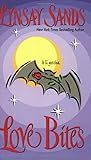 Love Bites by Lynsay Sands Love Bites by Lynsay Sands
