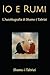 Io e Rumi: L’Autobiografia ...
