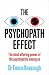 The Psychopath Effect: The ...