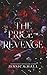 The Price Of Revenge: A Dar...