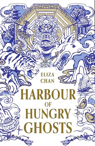 Harbour of Hungry Ghosts (Kindle Edition)