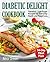 Diabetic Delight Cookbook by Mira Green