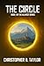 The Circle by Christopher D Taylor