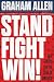 Stand, Fight, Win: Our Battle for the Soul of America