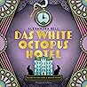 Das White Octopus...