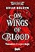 On Wings of Blood: Un'accademia di sangue e draghi (Bloodwing Academy, #1)