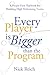 Every Player Is Bigger Than the Program: A People First Playbook for Building High Performing Teams