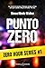 Punto zero (Zero Hours Vol. 1) (Italian Edition)