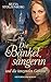 Die Bänkelsängerin und die tanzenden Gebeine (German Edition)