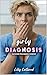 Girly Diagnosis by Lilly Lustwood